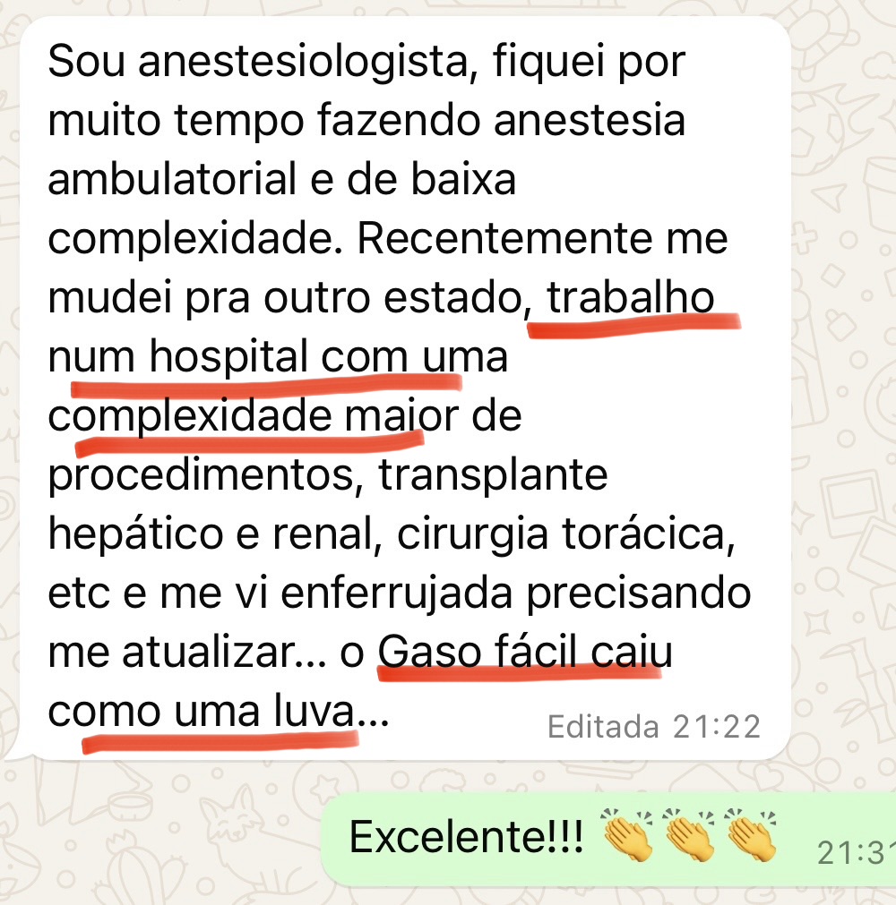 Depoimento de anestesiologista: 'O Gaso Fácil caiu como uma luva.'
